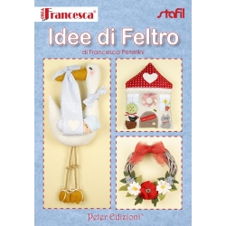 LIBRETTI  CREA CON FRANCESCA - IDEE DI FELTRO