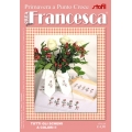 RIVISTA LE IDEE DI FRANCESCA - PRIMAVERA A PUNTO CROCE - 5 COPIE+2 OMAGGIO