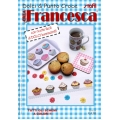 RIVISTA LE IDEE DI FRANCESCA - DOLCI & PUNTO CROCE - 5 COPIE+2 OMAGGIO