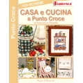 RIVISTA  CON 100 SCHEMI - CASA E CUCINA A PUNTO CROCE