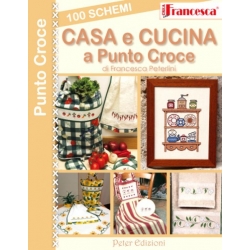 RIVISTA  CON 100 SCHEMI - CASA E CUCINA A PUNTO CROCE