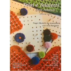 TELAI E TELAIETTI - MON AMOUR - VOLUME 3°