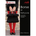 LIBRETTI LE BORSE DI FRANCESCA  - BORSE FETTUCCIA