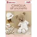 LIBRETTI  CREA CON FRANCESCA - Ciniglia all'uncinetto di Francesca Peterlini