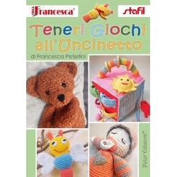 LIBRETTO CREA CON FRANCESCA - Teneri giochi all'uncinetto