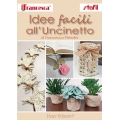 Idee facili all'uncinetto di Francesca Peterlini - 48 PAGINE